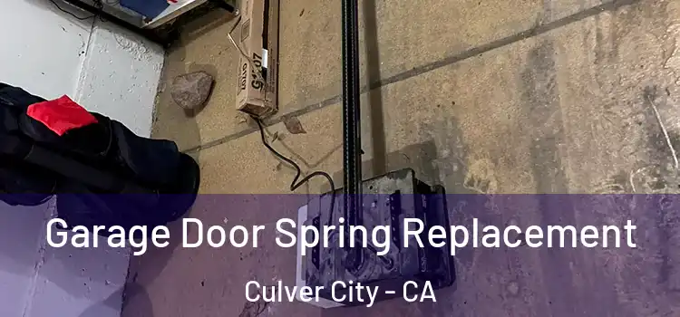  Garage Door Spring Replacement Culver City - CA